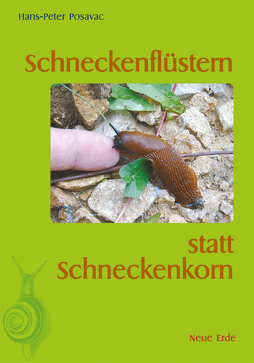 Buchcover Schneckenflüstern statt Schneckenkorn Buchcover Schneckenflüstern statt Schneckenkorn