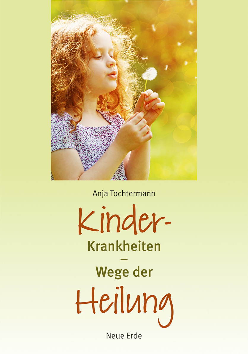 Buchcover Kinderkrankheiten – Wege der Heilung Buchcover Kinderkrankheiten – Wege der Heilung