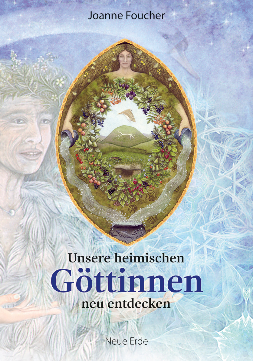 Cover Unsere heimischen Göttinen neu entdecken Cover Unsere heimischen Göttinen neu entdecken
